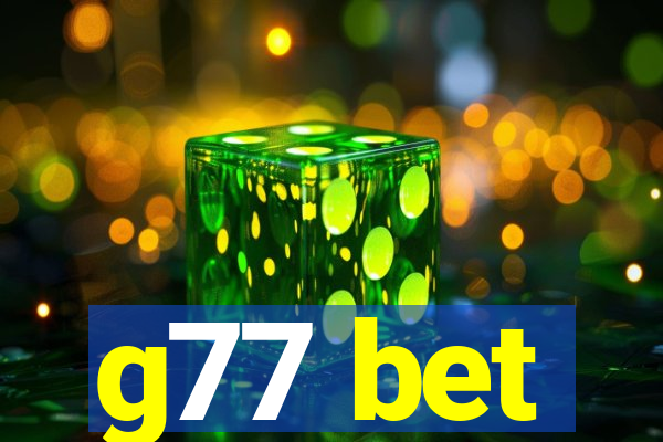 g77 bet